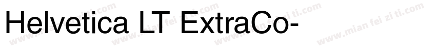 Helvetica LT ExtraCo字体转换